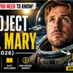 Project Hail Mary (2026): Release Date, Cast, Story, & Trailer