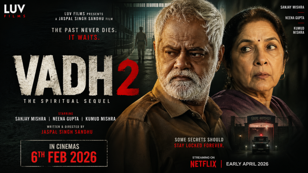 Vadh 2 2026 movie poster featuring Sanjay Mishra and Neena Gupta in a crime thriller scene