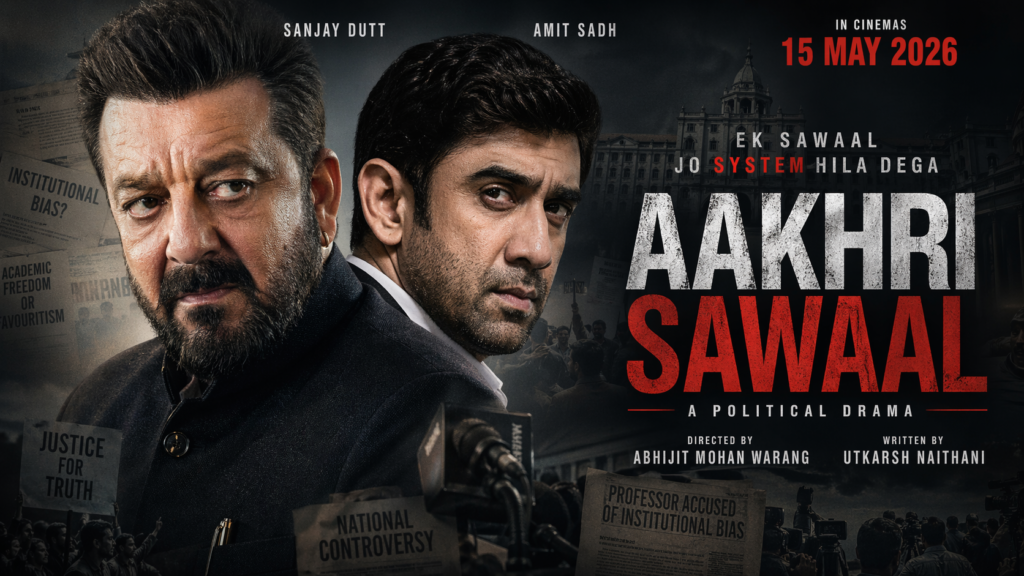 Aakhri Sawal 2026 political drama poster featuring Sanjay Dutt and Amit Sadh in intense courtroom style scene